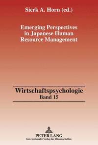 bokomslag Emerging Perspectives in Japanese Human Resource Management