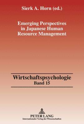Emerging Perspectives in Japanese Human Resource Management 1