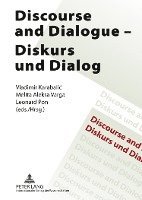 bokomslag Discourse and Dialogue- Diskurs und Dialog