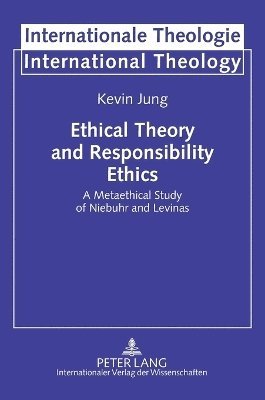 bokomslag Ethical Theory and Responsibility Ethics