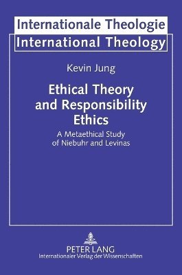 bokomslag Ethical Theory and Responsibility Ethics