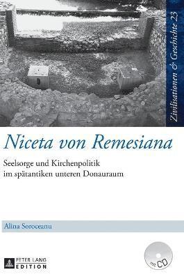 Alina Soroceanu - Niceta von Remesiana, Inbunden