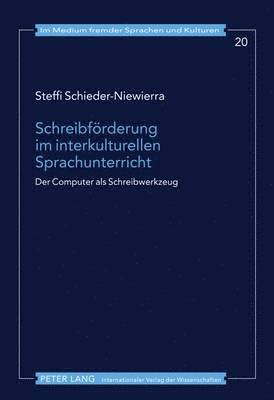 Schieder-Niewierra, Gabriele Pommerin-Götze - Schreibfoerderung Im Interkulturellen Sprachunterricht, Inbunden