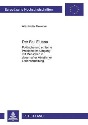 Alexander Hevelke - Der Fall Eluana, Häftad