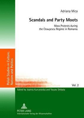 Âdriana Mica, Adriana Mica, Joanna Kurczewska - Scandals and Party Moots, Inbunden