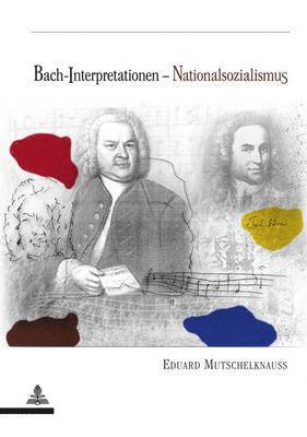 Bach-Interpretationen-Nationalsozialismus 1