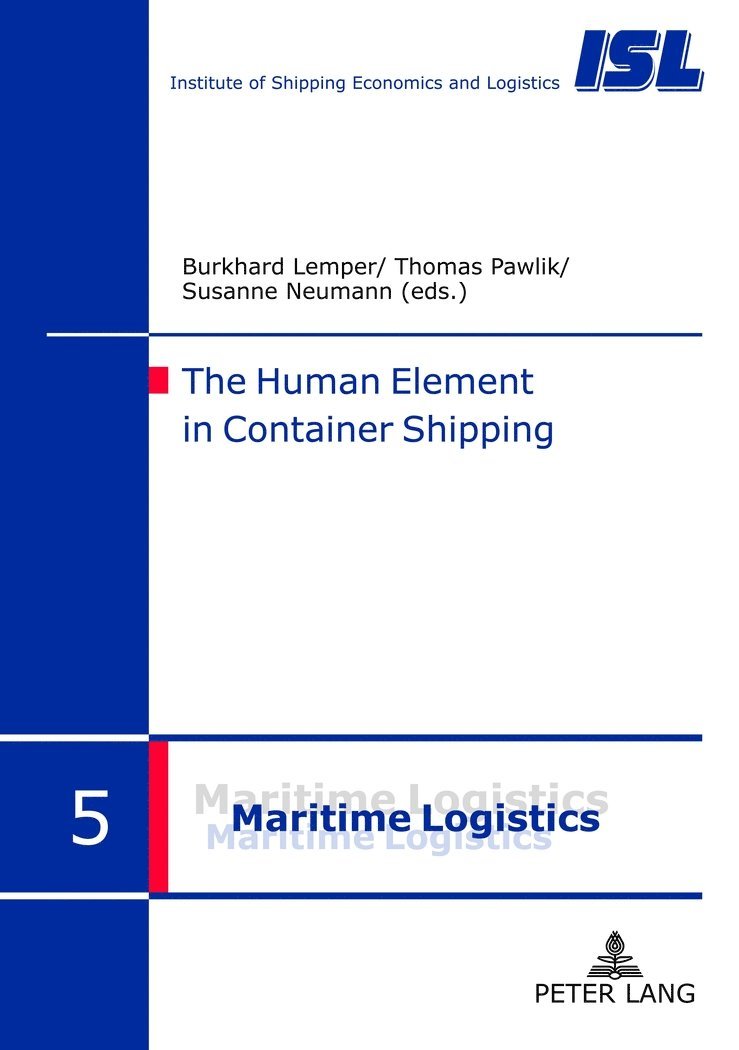 Susanne Neumann, Burkhard Lemper, Thomas Pawlik - Human Element in Container Shipping, Inbunden
