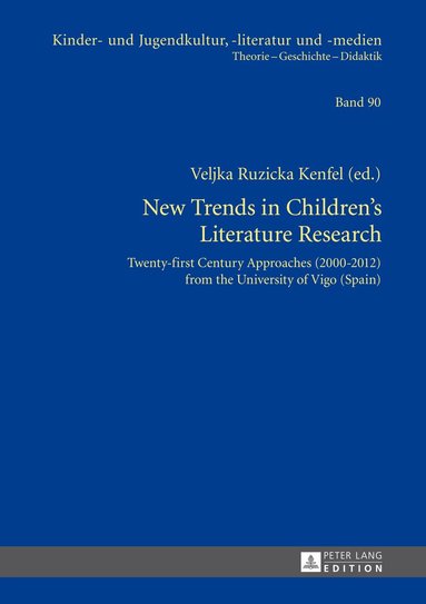 Veljka Ruzicka Kenfel - New Trends in Children's Literature Research, Inbunden