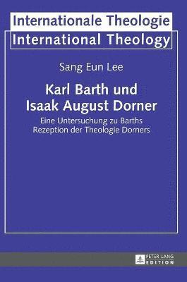 Karl Barth und Isaak August Dorner 1