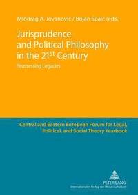 bokomslag Jurisprudence and Political Philosophy in the 21 st  Century