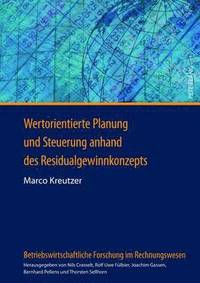 bokomslag Wertorientierte Planung Und Steuerung Anhand Des Residualgewinnkonzepts