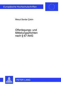 bokomslag Offenlegungs- Und Mitteilungspflichten Nach  67 Aktg