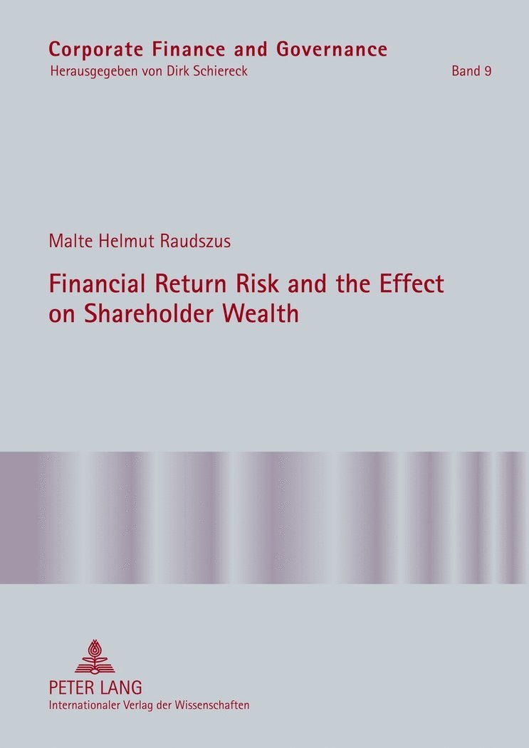 Financial Return Risk and the Effect on Shareholder Wealth 1