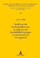 bokomslag Kollidierende Rechtswahlklauseln in Allgemeinen Geschaeftsbedingungen Im Internationalen Vertragsrecht