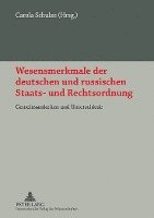 bokomslag Wesensmerkmale Der Deutschen Und Russischen Staats- Und Rechtsordnung