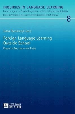 Jutta Rymarczyk - Foreign Language Learning Outside School, Inbunden
