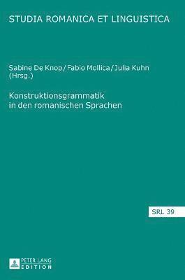 Konstruktionsgrammatik in Den Romanischen Sprachen 1