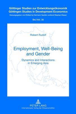 Employment, Well-Being and Gender 1
