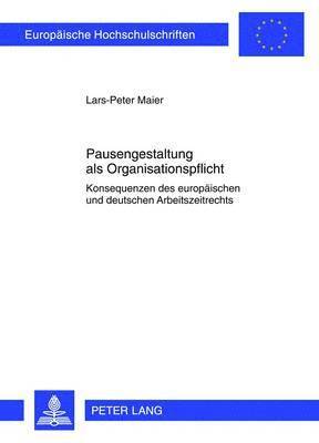 Pausengestaltung ALS Organisationspflicht 1