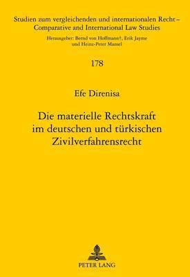 bokomslag Die Materielle Rechtskraft Im Deutschen Und Tuerkischen Zivilverfahrensrecht