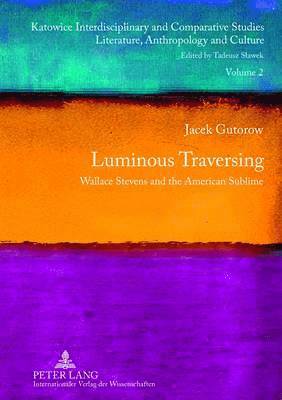 Luminous Traversing 1