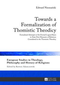 bokomslag Towards a Formalization of Thomistic Theodicy