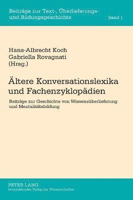 Hans-Albrecht Koch, Gabriella Rovagnati - Aeltere Konversationslexika und Fachenzyklopaedien, Inbunden