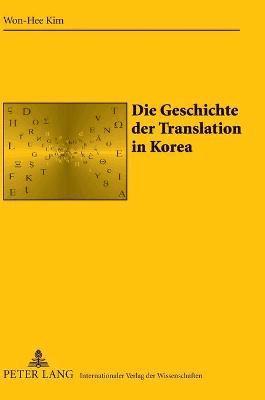 Die Geschichte Der Translation in Korea 1