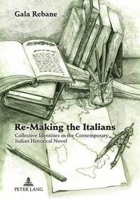 bokomslag Re-Making the Italians