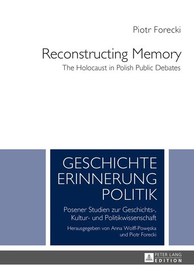 Piotr Forecki - Reconstructing Memory, Inbunden