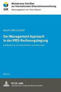 bokomslag Der Management Approach in der IFRS-Rechnungslegung