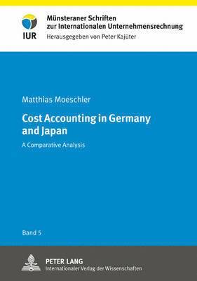 Cost Accounting in Germany and Japan 1