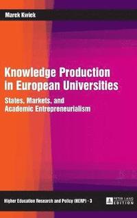 bokomslag Knowledge Production in European Universities