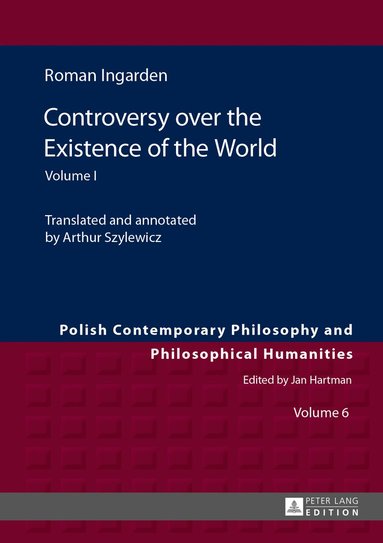 Roman Ingarden - Controversy over the Existence of the World, Inbunden