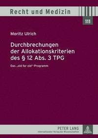 bokomslag Durchbrechungen Der Allokationskriterien Des  12 Abs. 3 Tpg