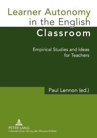 bokomslag Learner Autonomy in the English Classroom