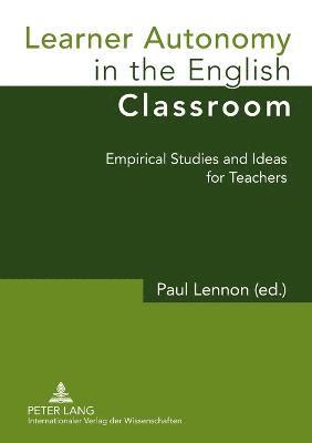 bokomslag Learner Autonomy in the English Classroom