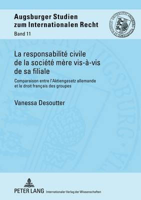 La Responsabilit Civile de la Socit Mre Vis--VIS de Sa Filiale 1