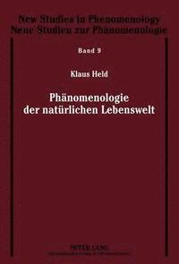 bokomslag Phaenomenologie Der Natuerlichen Lebenswelt