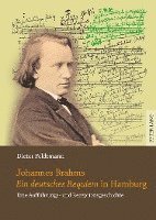 bokomslag Johannes Brahms «Ein Deutsches Requiem» in Hamburg