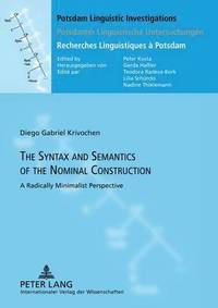 bokomslag The Syntax and Semantics of the Nominal Construction