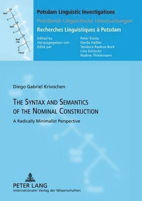 bokomslag The Syntax and Semantics of the Nominal Construction