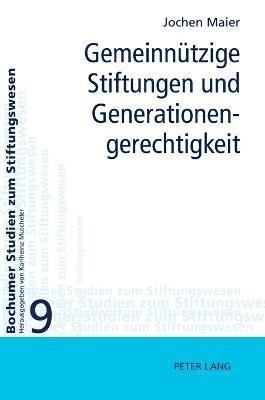 Jochen Maier - Gemeinnuetzige Stiftungen und Generationengerechtigkeit, Inbunden