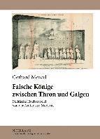 Falsche Koenige Zwischen Thron Und Galgen 1