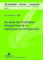 Au-Del Des Frontires: Perspectives de la Stylistique Contemporaine 1