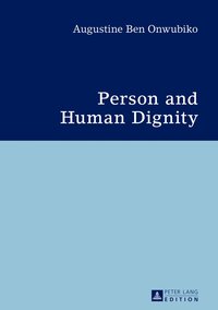 bokomslag Person and Human Dignity