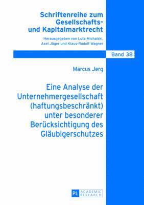 bokomslag Eine Analyse Der Unternehmergesellschaft (Haftungsbeschraenkt) Unter Besonderer Beruecksichtigung Des Glaeubigerschutzes