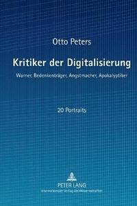 bokomslag Kritiker der Digitalisierung