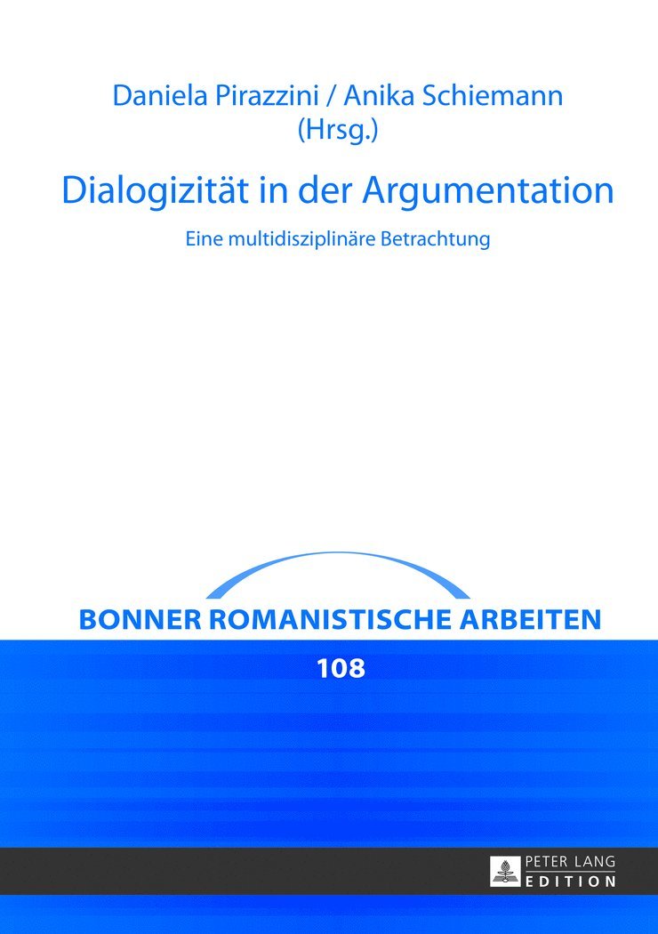 Daniela Pirazzini, Anika Schiemann - Dialogizitaet in der Argumentation, Inbunden
