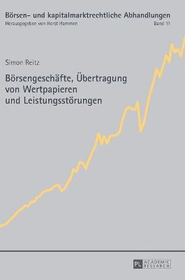 bokomslag Boersengeschaefte, Uebertragung von Wertpapieren und Leistungsstoerungen